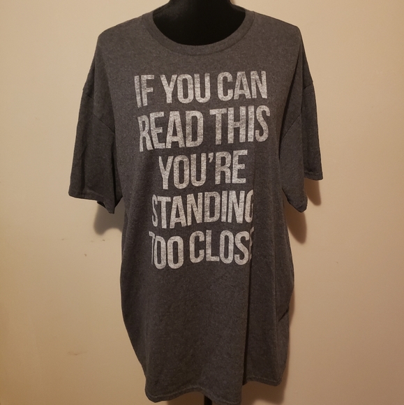 Doma Tops - If you can read this you're too close Tee